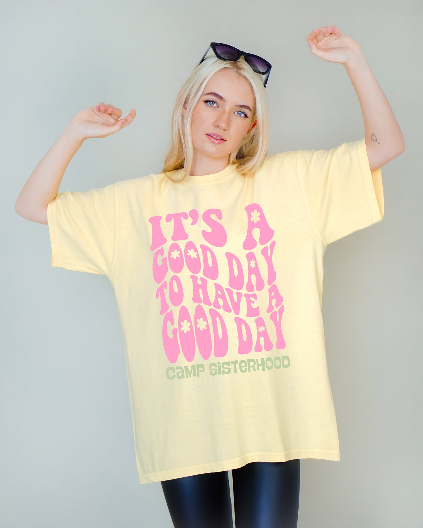 It's A Good Day To Have A Good Day - Graphic Tee - Comfort Colors