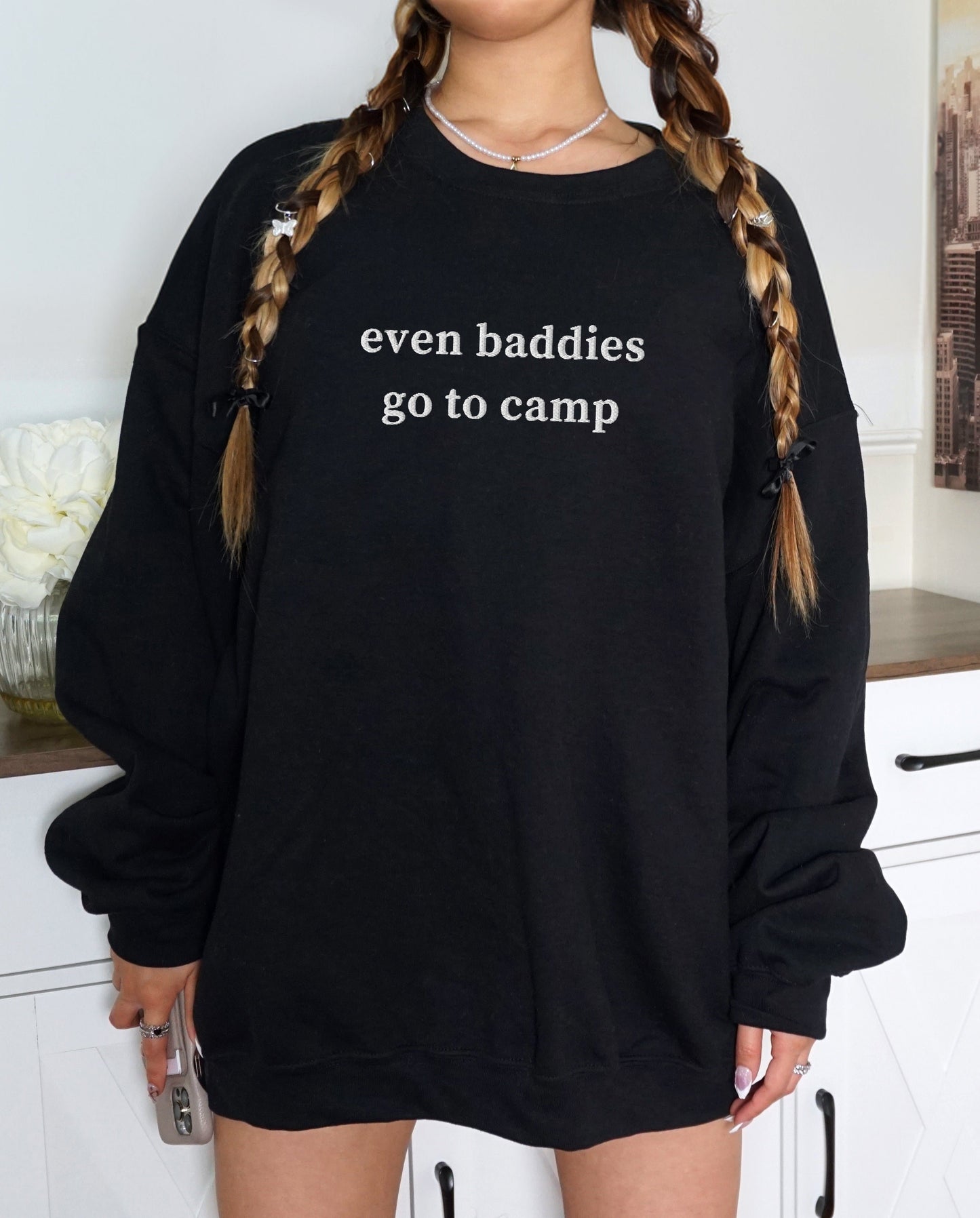 Even Baddies Go To Camp - Embroidered Sweatshirt